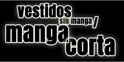 MANGA CORTA/SIN MANGA CORTA/SIN